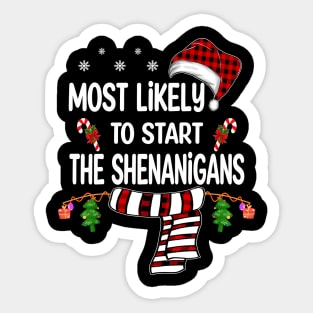 most likely christmas pajamas Sticker